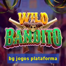 bg jogos plataforma